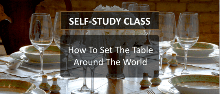 How to set the table around the world- Self Study Class